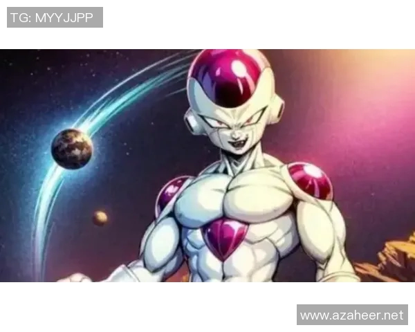 弗利萨足球明星带你领略宇宙级别的足球盛宴与激情对决